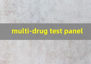 multi-drug test panel